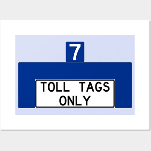 Toll Tags Only Posters and Art